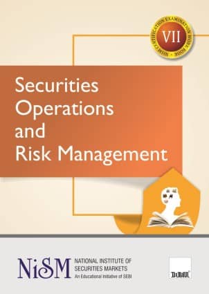 NISM Series VII Securities Operations and Risk Management Workbook PDF Free Download
