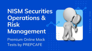 NISM-Series-VII-Securities-Operations-and-Risk-Management-Mock-Tests