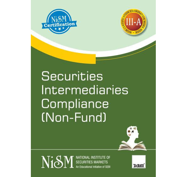 NISM Series IIIA Securities Intermediaries Compliance (Non-Fund) Workbook Free PDF Download