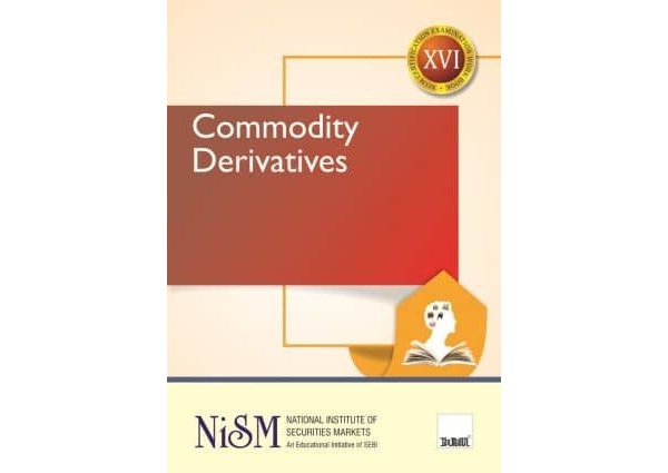 NISM Series XVI Commodity Derivatives Workbook Free PDF Download