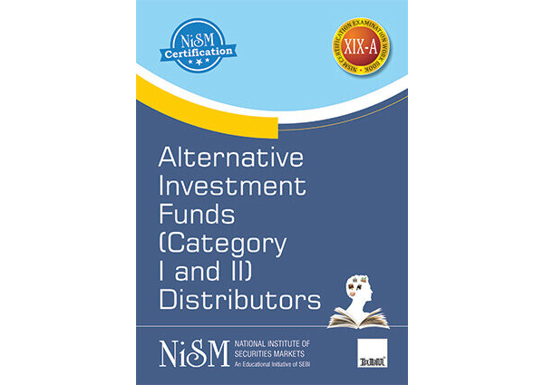 NISM Series XIXA Alternative Investment Funds (AIF) (Category I & II) Distributors Workbook Free PDF Download